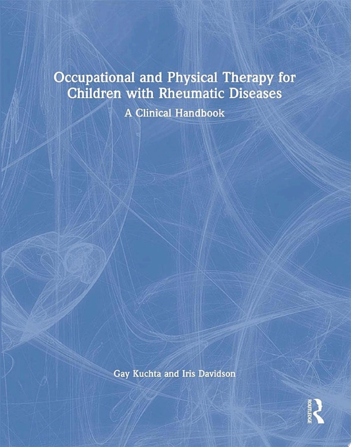 Occupational and Physical Therapy for Children with Rheumatic Diseases