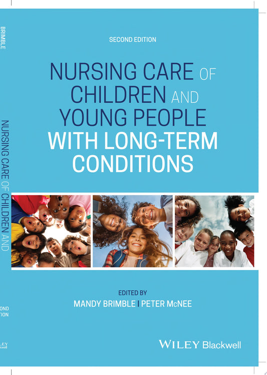 Nursing Care of Children and Young People with Long-Term Conditions