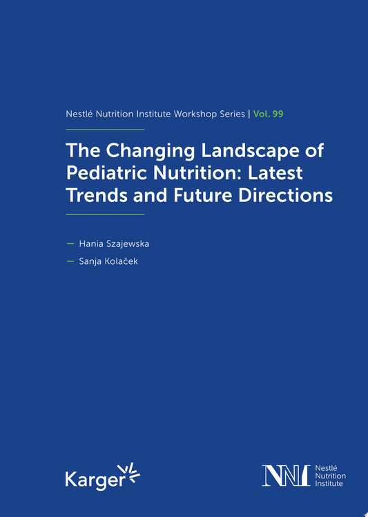 The Changing Landscape of Pediatric Nutrition: Latest Trends and Future Directions