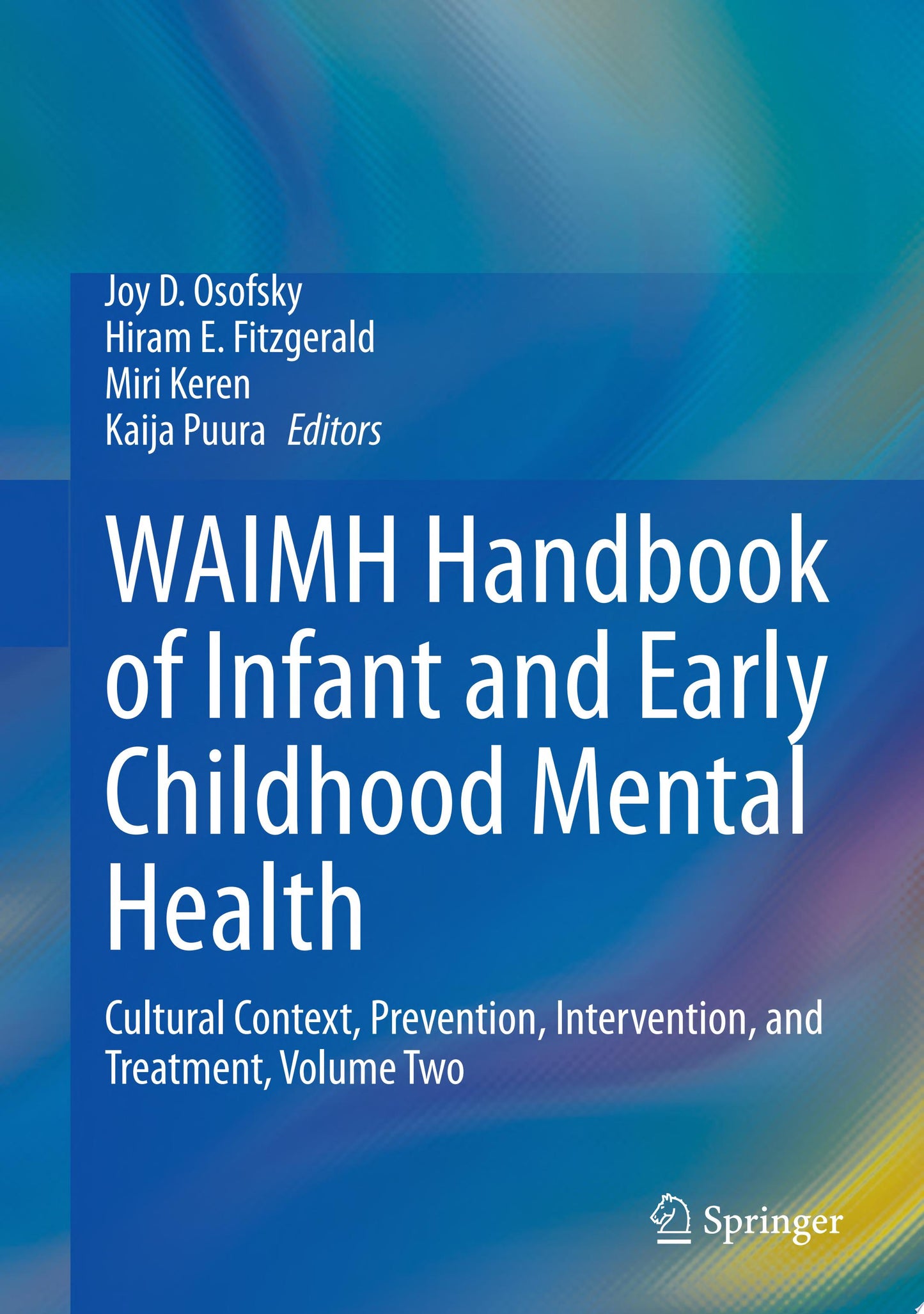 WAIMH Handbook of Infant and Early Childhood Mental Health