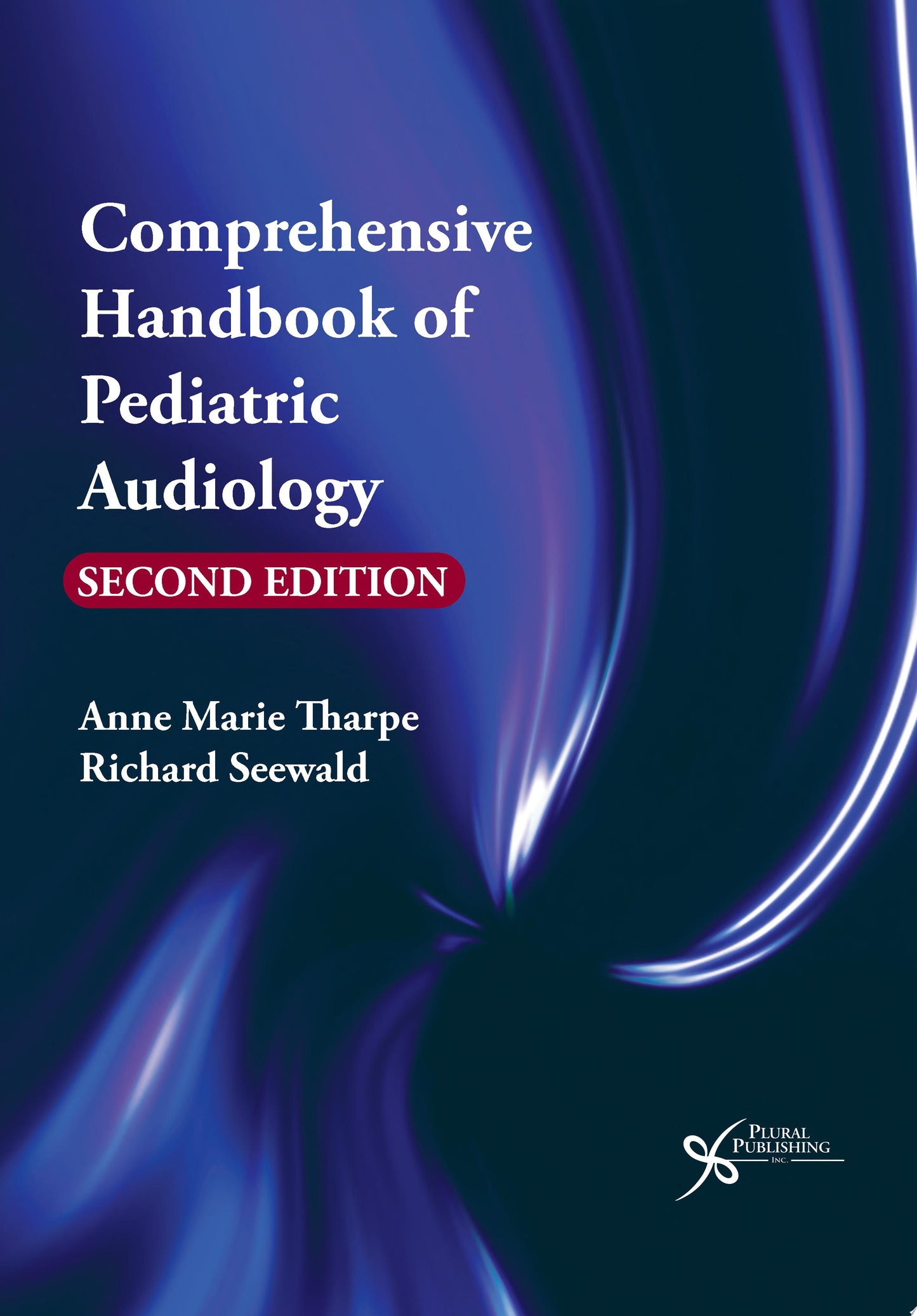 Comprehensive Handbook of Pediatric Audiology, Second Edition