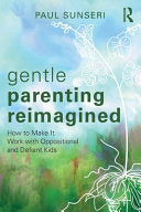 Gentle Parenting Reimagined