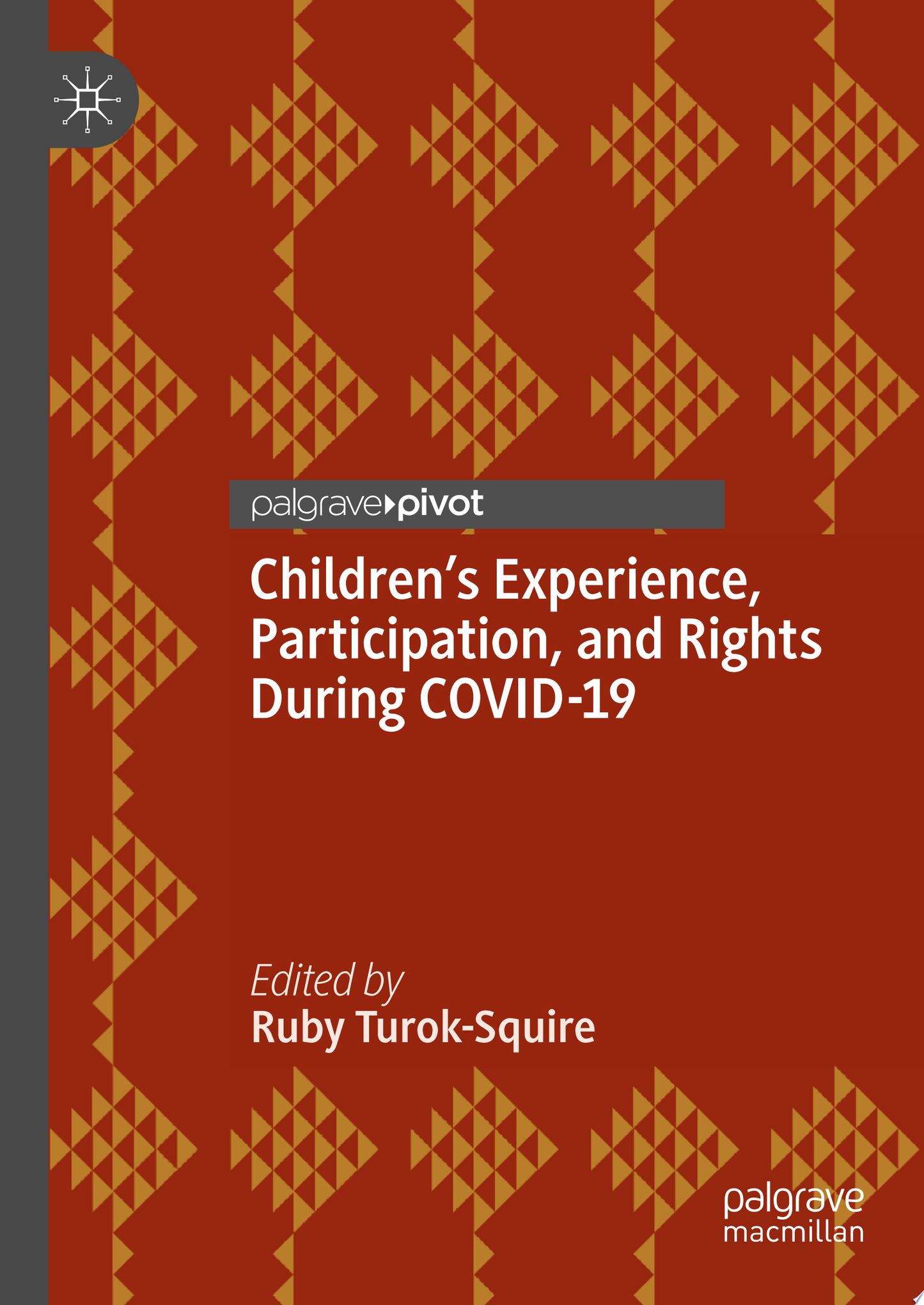 Children’s Experience, Participation, and Rights During COVID-19