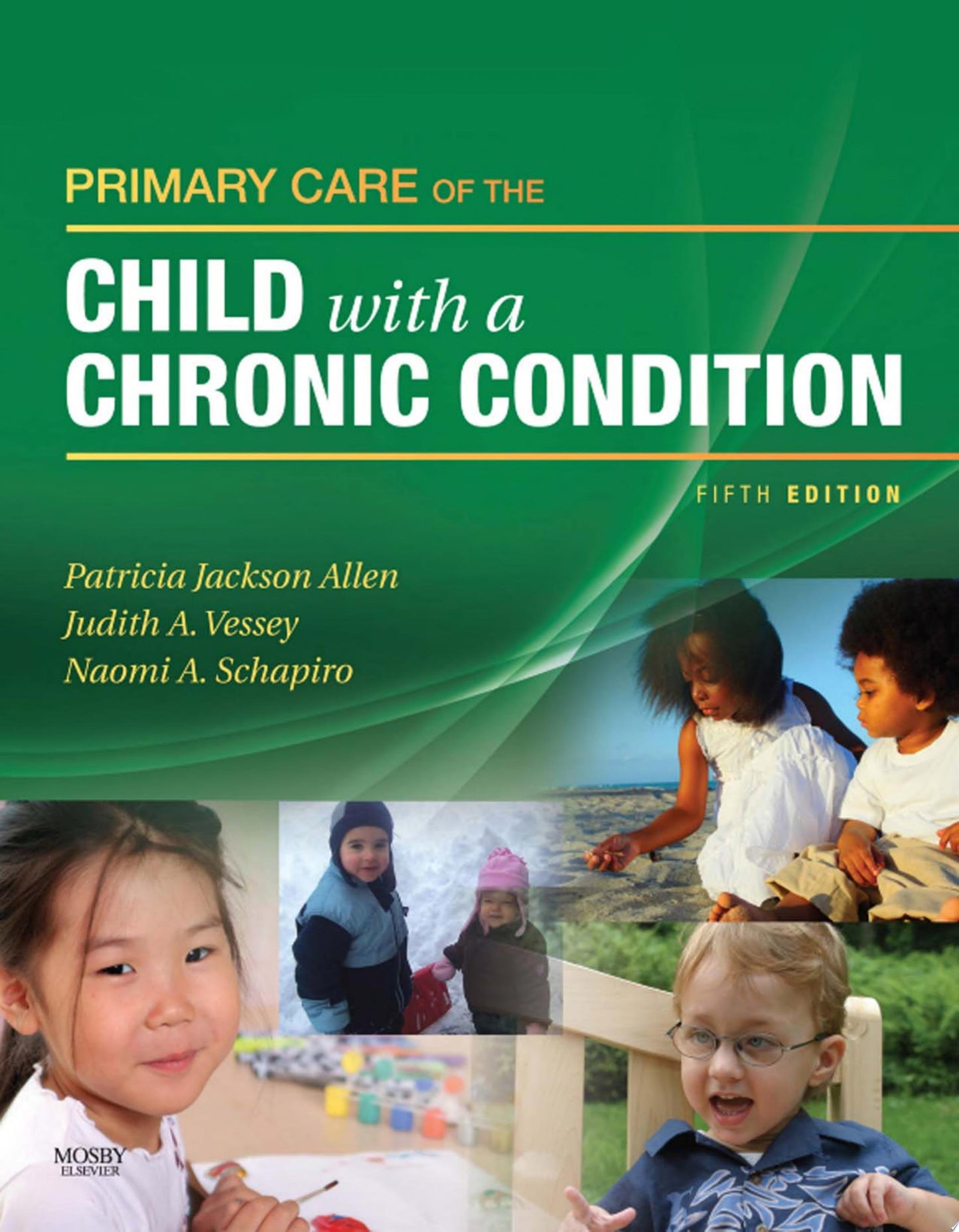 Primary Care of the Child With a Chronic Condition E-Book