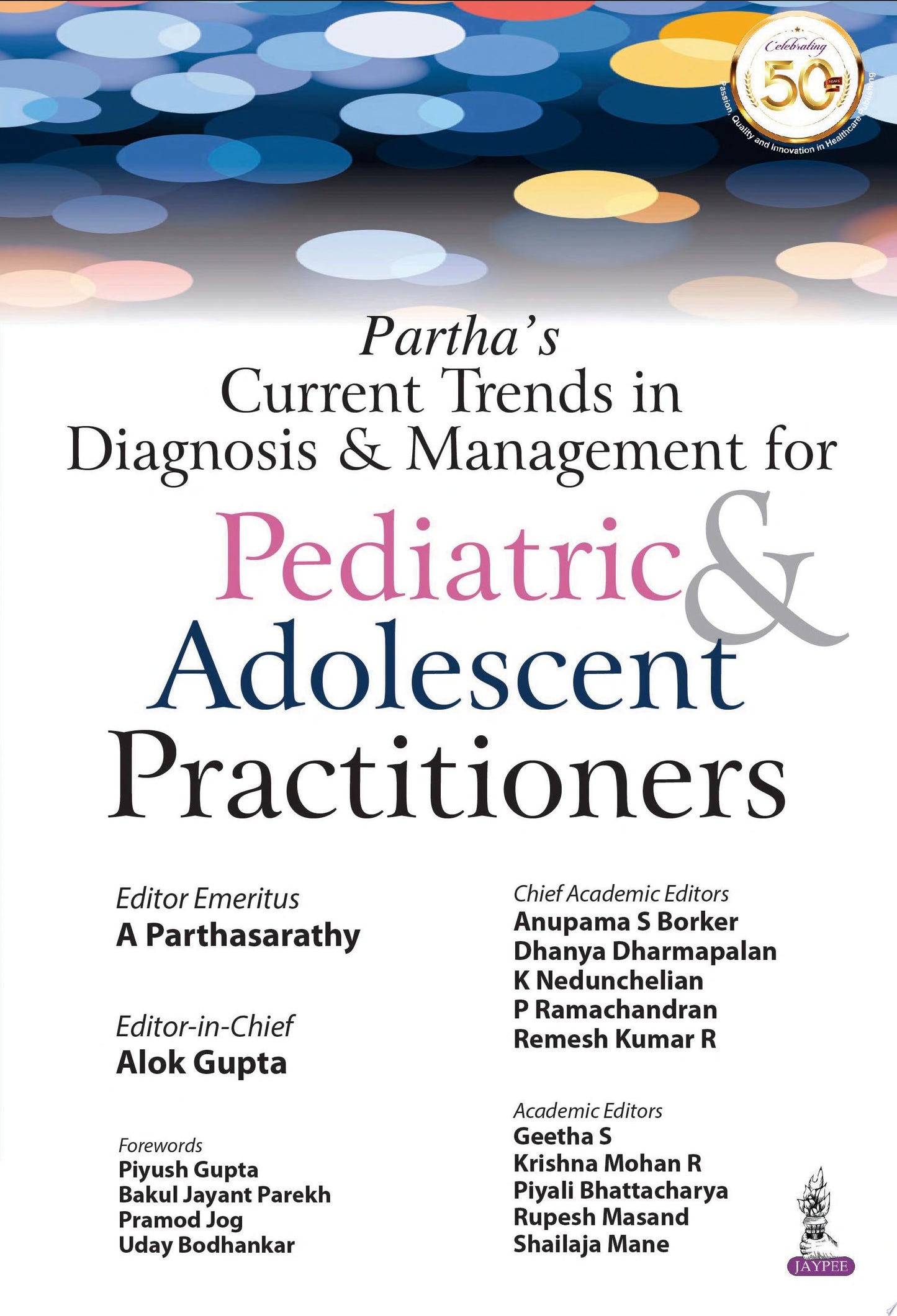 Partha's Current Trends in Diagnosis & Management for Pediatric & Adolescent Practitioners