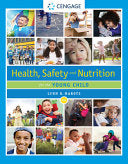 Health, Safety, and Nutrition for the Young Child