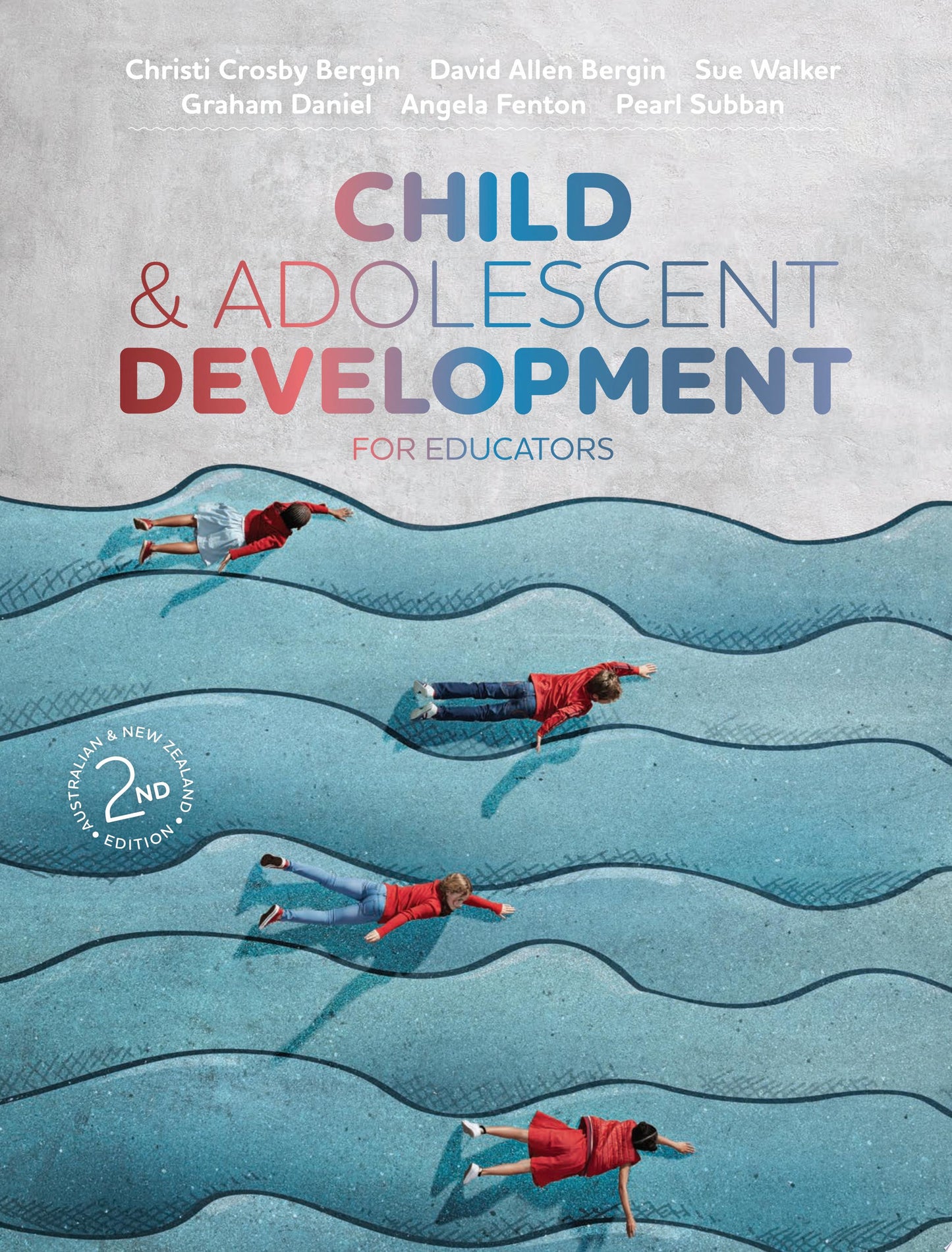 Child and Adolescent Development for Educators 2e
