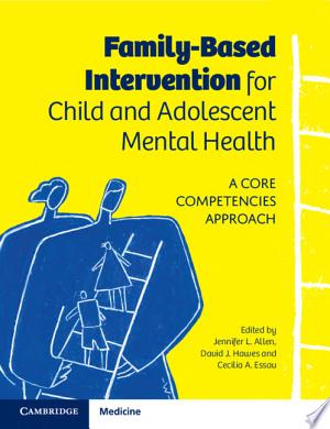 Family-Based Intervention for Child and Adolescent Mental Health