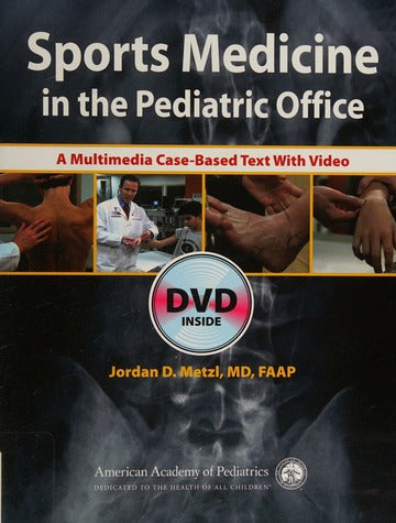 Sports Medicine in the Pediatric Office