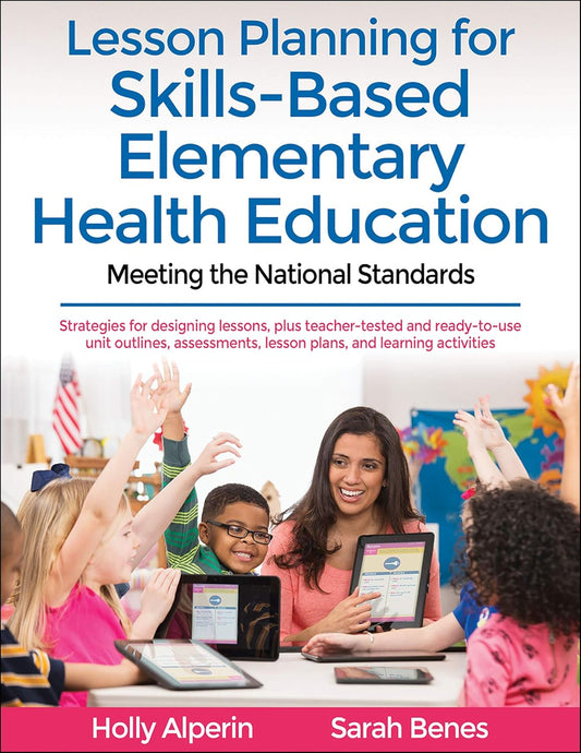 Lesson Planning for Skills-based Elementary Health Education