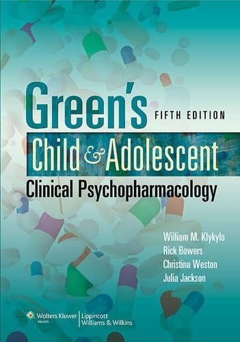 Green's Child and Adolescent Clinical Psychopharmacology